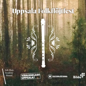 Uppsala Folkflöjtfest 16-17 nov 2024